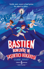 Bastien Bonlivre'in Şaşırtıcı Hikayesi