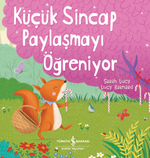 Küçük Sincap Paylaşmayı Öğreniyor 