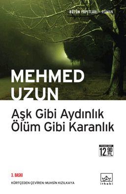Aşk Gibi Aydınlık Ölüm Gibi Karanlık (Cep boy)