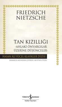 Tan Kızıllığı (Karton Kapak) & Ahlaki Önyargılar Üzerine Düşünceler