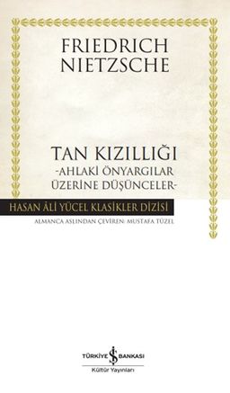 Tan Kızıllığı (Ciltli) & Ahlaki Önyargılar Üzerine Düşünceler