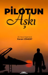 Pilotun Aşkı