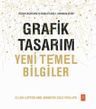 Grafik Tasarım &amp; Yeni Temel Bilgiler 