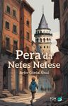 Pera'da Nefes Nefese