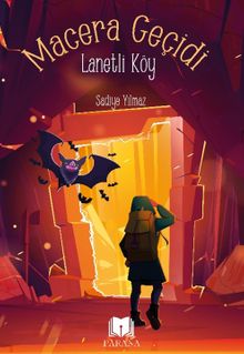 Macera Geçidi & Lanetli Köy