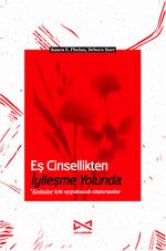 Eş Cinsellikten İyileşme Yolunda 