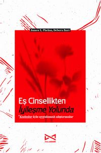 Eş Cinsellikten İyileşme Yolunda 