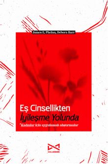 Eş Cinsellikten İyileşme Yolunda 