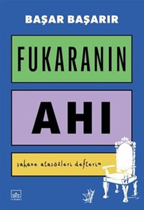 Fukaranın Ahı & Şahane Atasözleri Defterim