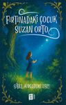 Fırtınadaki Çocuk  Suzan Orto