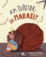 Kim Tutuyor Şu Makası?