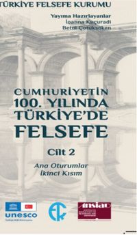 Cumhuriyetin 100. Yılında Türkiye'de Felsefe 2. Cilt