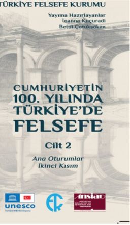 Cumhuriyetin 100. Yılında Türkiye'de Felsefe 2. Cilt