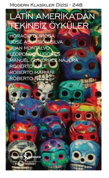 Latin Amerika'dan Tekinsiz Öyküler