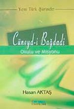 Cüneyd-i Bağdadi Okulu ve Misyonu