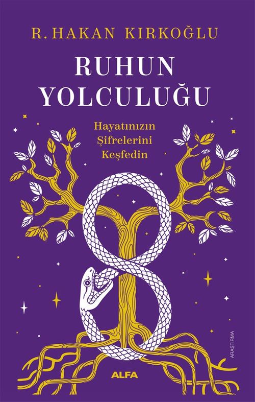 Ruhun Yolculuğu & Hayatınızın Şifrelerini Keşfedin 