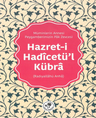 Hazreti Hadîcetü'l-Kübra (Radıyallahü Anha)