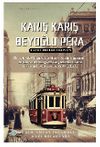 Karış Karış Beyoğlu Pera