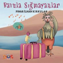 Bavula Sığmayanlar