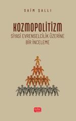 Kozmopolitizm & Siyasi Evrenselcilik Üzerine Bir İnceleme