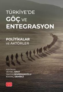 Türkiye'de Göç ve Entegrasyon & Politikalar ve Aktörler