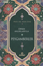 Örnek Ahlaklarıyla Peygamberler