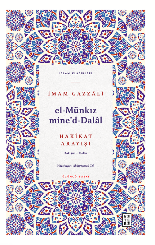 El-Münkız mine'd-Dalal & Hakikat Arayışı