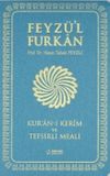 Feyz&uuml;'l Furkan Kur'an-ı Kerim ve Tefsirli Meali (Sempatik Cep Boy - İnce Cilt) Turkuaz