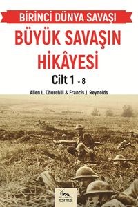 Büyük Savaşın Hikayesi Cilt 1