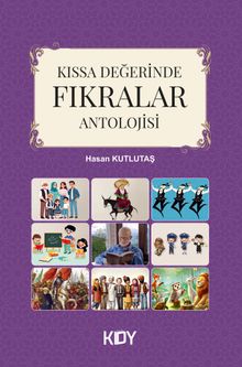 Kıssa Değerinde Fıkralar Antolojisi