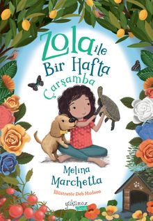 Zola ile Bir Hafta / Çarşamba