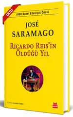 Ricardo Reis'in Öldüğü Yıl (Ciltli)