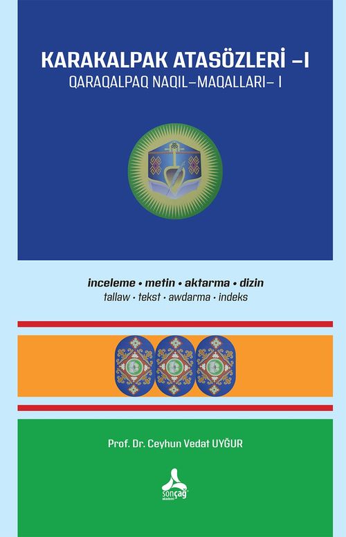 Karakalpak Atasözleri 1 (İnceleme-Metin-Aktarma-Dizin)
