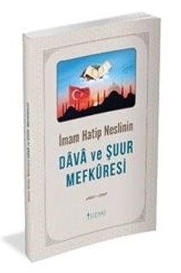 İmam Hatip Neslinin Dava ve Şuur Mefkuresi