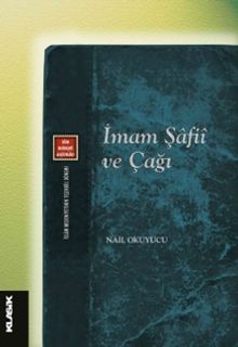 İmam Şafiî ve Çağı