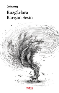 Rüzgarlara Karışan Sesin