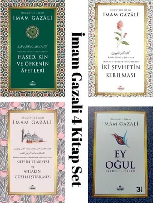 İmam Gazali 4''lü Manevî Rehberlik Seti (Ey Oğul, Nefsin Terbiyesi ve Ahlakın Güzelleştirilmesi Hased Kin ve Öfkenin Afetleri, İki Şehvetin Kırılması)