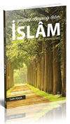 Gen&ccedil;lerin Anlayacağı Dilden İslam (Temel Prensipler)