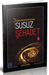 Susuz Şehadet / Evlad-ı Resul Hatırasına