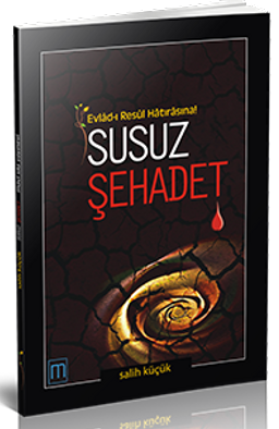 Susuz Şehadet / Evlad-ı Resul Hatırasına