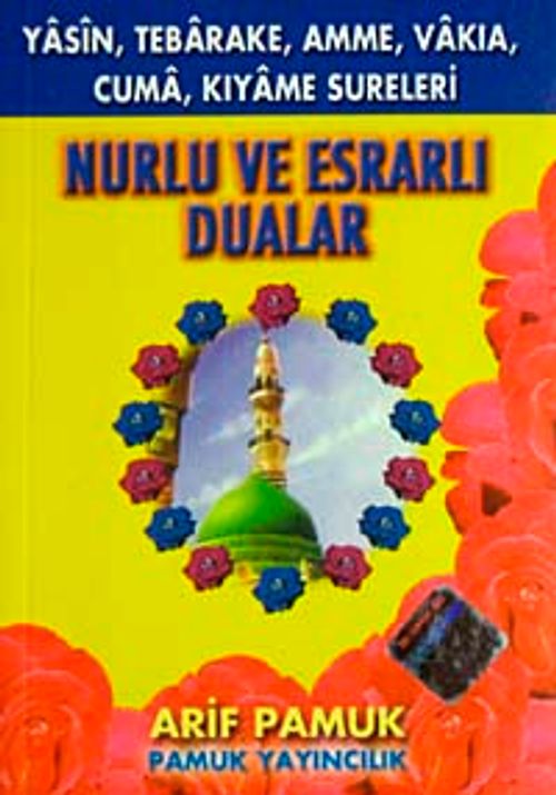 Nurlu ve Esrarlı Dualar (Yas-035) Cep Boy