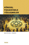 Küresel Paganizmle Yüzleşmeler