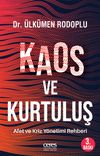 Kaos ve Kurtuluş & Afet ve Kriz Y&ouml;netimi Rehberi