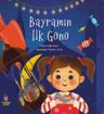 Bayramın İlk Günü