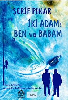 İki Adam: Ben ve Babam