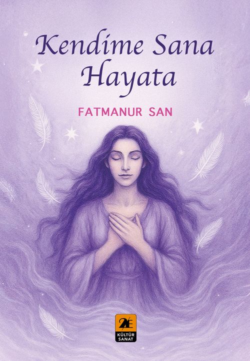 Kendime Sana Hayata