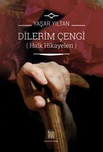 Dilerim Çengi & Halk Hikayeleri