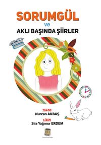 Sorumgül ve Aklıbaşında Şiirler