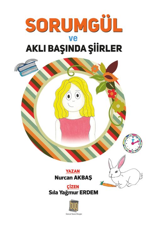 Sorumgül ve Aklıbaşında Şiirler