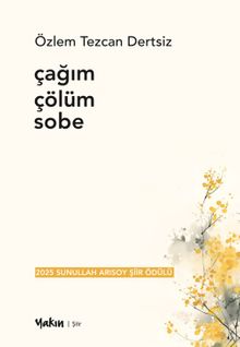 Çağım Çölüm Sobe
